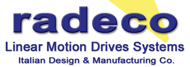 Automation Solution and Systems by Radeco Engineering to support the global industry, Packaging systems, linear motion drives systems, ... we are looking for distributors