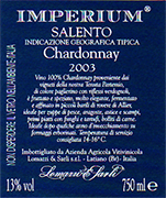 "Imperium I.G.T. vino blanco chardonnay "Salento" Chardonnay 100% Las uvas son seleccionadas y transportadas en carros pequeos. Despues del proceso de produccion del vino viene depositado por 6 meses en barriles de madera Alcohol 12,50 % vol. Total acidez 4,70 g/l Total dioxido de sulfuro 60 mg/l pH 3,74 perfecto con sopas de pescado, langostas y camarones. Vino que se combina con quesos y hierbas Vino blanco Italiano para Distribuidores en latinoamerica.